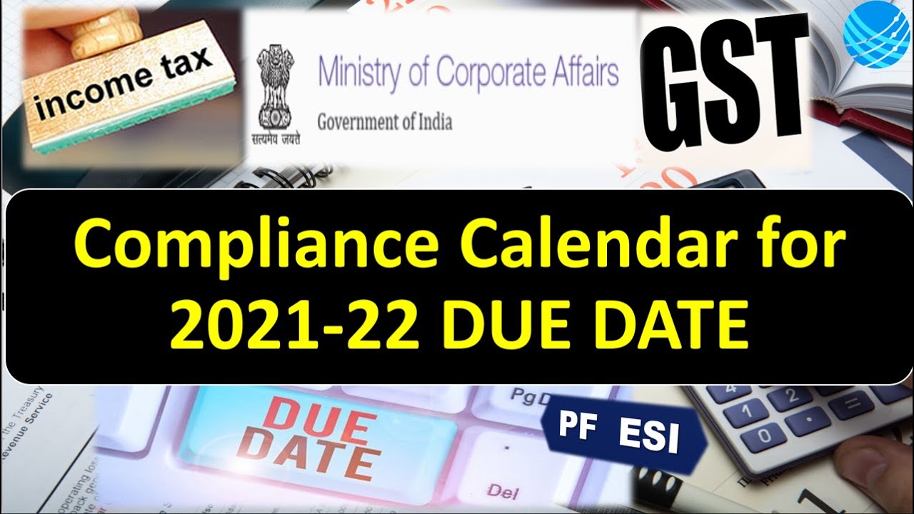 All Due Dates , Compliance Calendar FY 2021-22, (सभी DUE  DATE एक साथ )