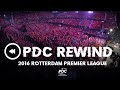 PDC Rewind | Premier League Darts | Rotterdam 2016