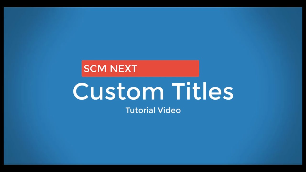 Custom Titles Tutorial - YouTube