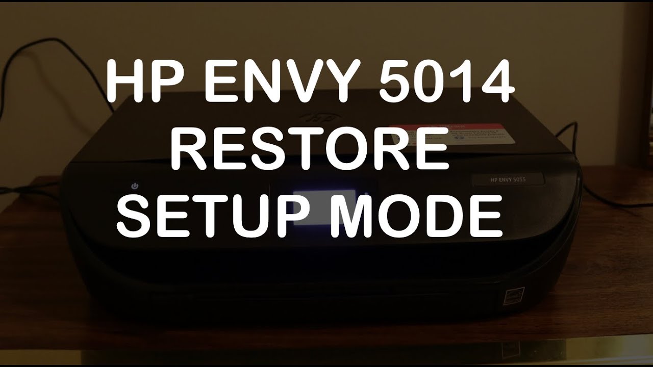 HP Envy 5014 Restore Setup Mode review. - YouTube