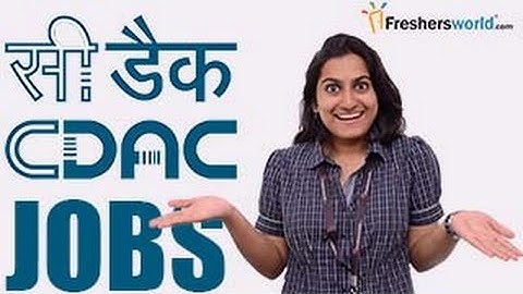 CDAC- Recruitment Notification 2018– Jobs through CDAC Entrance Test, Exam dates & results