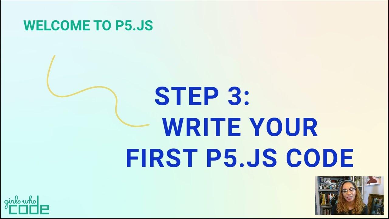 Welcome to p5.js - Step 3: Write your first p5.js code - YouTube