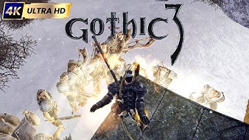 Gothic 3 | Part 37 | Playthrough PC 4K (Hard Difficulty)