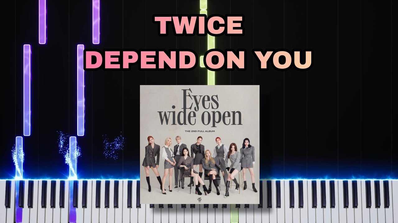 TWICE (트와이스) - Depend On You | Piano Tutorial (with Music)