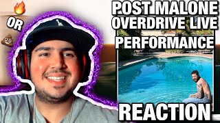 WE ARE GETTING CLOSE.. 👀💿 | POST MALONE - OVERDRIVE LIVE PERFORMANCE REACTION