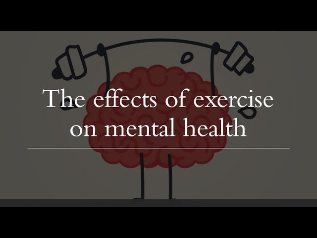 The effects of exercise on mental illness 