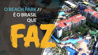 O BEACH PARK FAZ PARTE DO BRASIL QUE FAZ screenshot 2