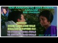 TERI AANKHON KE SIWA WITH LATA VOICE-FOR MALE FULL KARAOKE & SCROLLING LYRICS