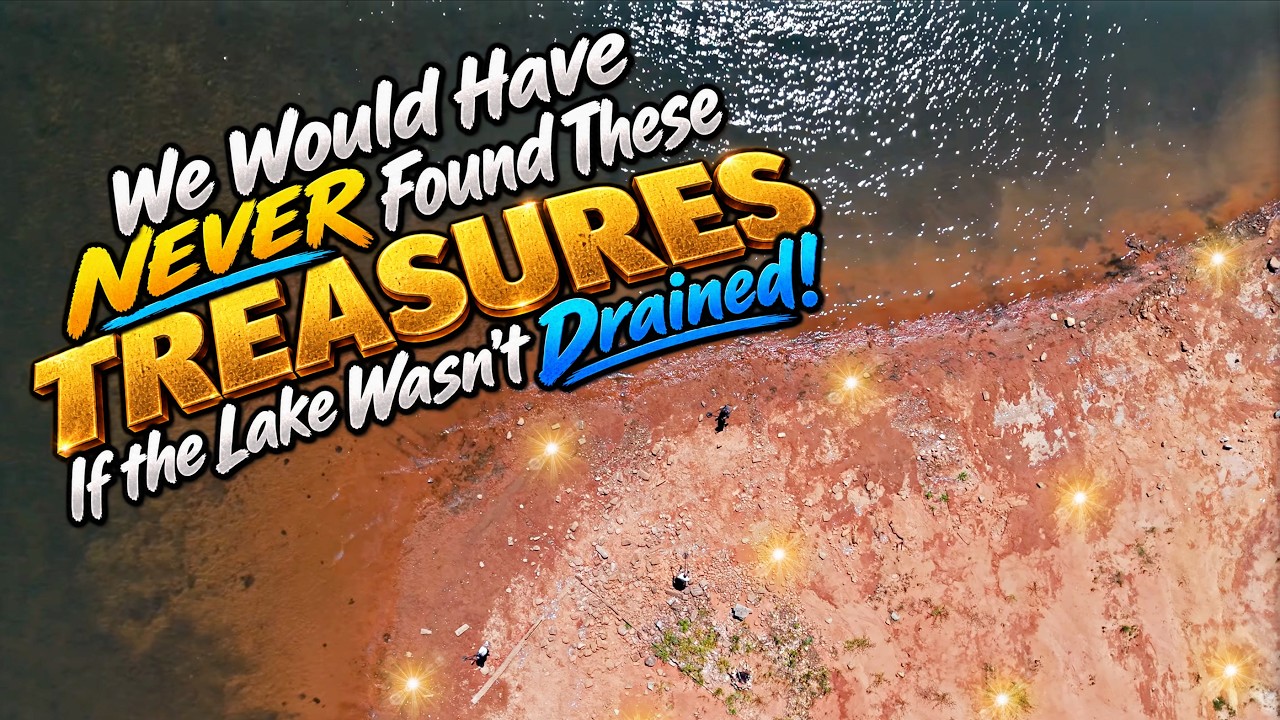 We Would Have Never Found These Treasures If the Lake Wasn't Drained!