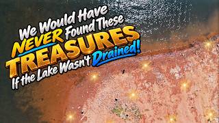 We Would Have Never Found These Treasures If the Lake Wasn't Drained!