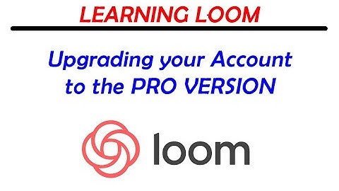 Learning Loom - How to Verify your Account to Get the Upgrade