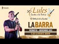 La Barra - Festival Lules Canta a la Patria 2022