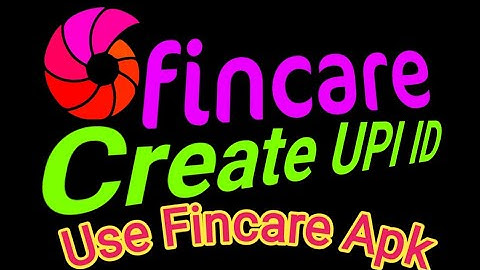 How to create upi Fincare bank account | and transaction Your money worldwide | no root required