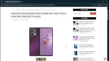 HMD Crest Max 5G ARW 1590 0 00WW B01 100% Tested  Fixed Dead Boot PAC Firmware