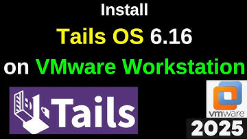 Download and Install Tails OS 6.16 on VMWare Workstation step by step guide in 5 minutes|2025 Update