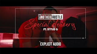 Another Hustle Ft. Stylo G -  Special Delivery (Audio Only)