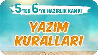 Yazım Kuralları ve Noktalama İşaretleri 📙 5'ten 6'ya Hazırlık Kampı #56TURK8 #2026