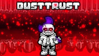 BizimEkip's Dusttrust | UNDERTALE Fangame | Phase 1