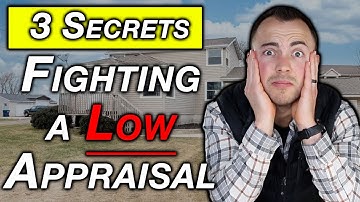Appraisal is Lower than Purchase Price | 3 Secrets to Fighting a Low Appraisal