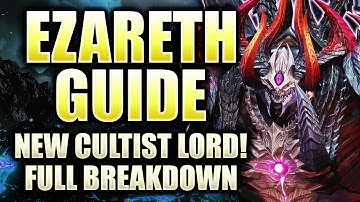 EZARETH New Cultist Lord - FULL GUIDE & BREAKDOWN - Everything You Need To Know! ⁂ Watcher of Realms