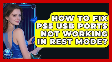 How To Fix PS5 USB Ports Not Working In Rest Mode? - Blue Button Gaming