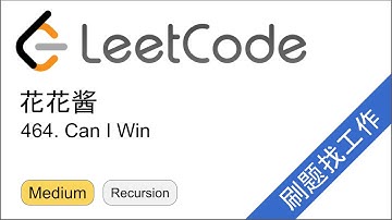花花酱 LeetCode 464. Can I Win - 刷题找工作 EP165