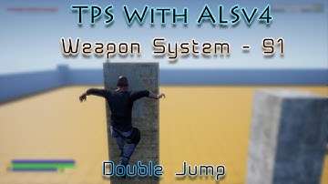 Make a TPS with ALSv4 in UE4 - 91 - Double Jump