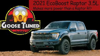 2021 Gen 3 EcoBoost Raptor 3.5L makes more power than a Raptor R?!!?