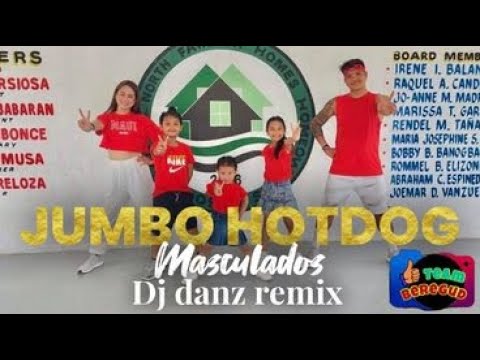 JUMBO HOTDOG - MASCULADOS REMIX BY DJ DANZ / TIKTOK VIRAL / TEAM BEREGUD WITH THE KIDZ