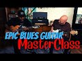 Epic blues guitar jam and lesson  kirk fletcher and kenny greenberg the ultimate blues masterclass