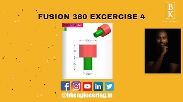 Fusion 360 Excercise 4 | Beginners Practice | BK Engineering