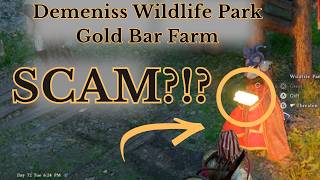Crimson Desert — Demeniss Wildlife Park Gold Bar Farm (SCAM?!?) Tested