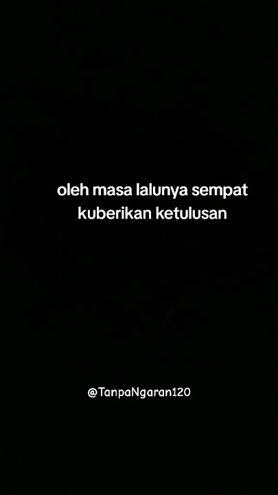 laki laki bajingan sepertiku juga taught artinya tulus. #fyp #storywa #storytime #katakata #bajingan