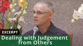 Dealing with Judgement from Others (Excerpt)