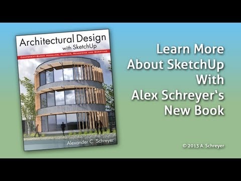 Architectural Design with SketchUp Book - Slideshow Overview