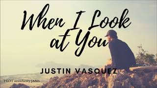 When I Look At You - /BOY VERSION/ Justin Vasquez (Miley Cyrus) Cover Lyrics