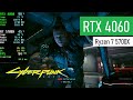 Cyberpunk 2077 | RTX 4060 8GB | Ryzen 7 5700X