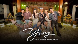 YUNG (NING KENE AKU NGENTENI) - VAYZ LULUK & MAMA LELA TEAM FEAT. MALA AGATHA (Official Live Video)