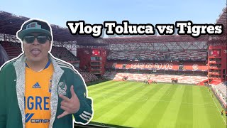 Vlog en calidad ese visitante en el Nemesio Diez en el Toluca vs Tigres