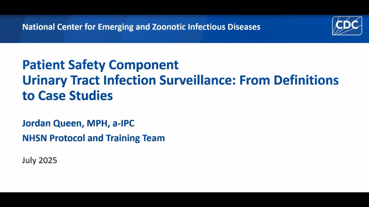 Urinary Tract Infection Surveillance: From Definitions with Case Studies (Q & A)