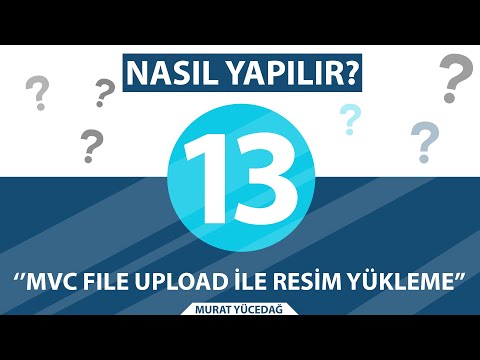 Nasıl Yapılır 13 Mvc File Upload ile Resim Yükleme