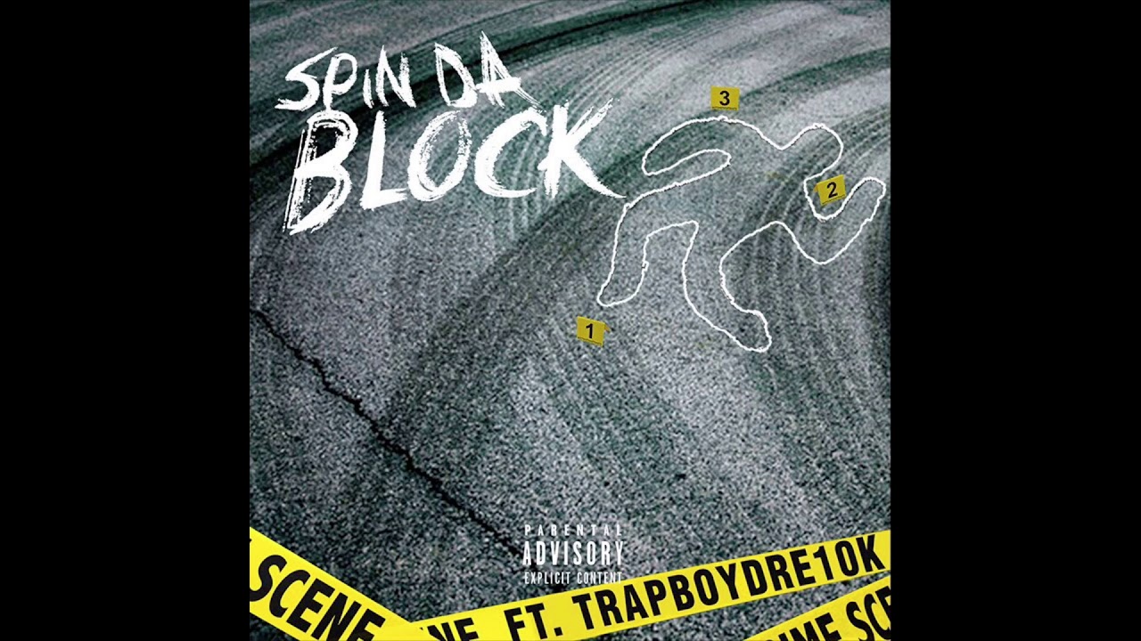 Watch Spin Da Block (feat. Trapboydre10k) on YouTube Watch Spin Da Block (feat. Trapboydre10k) on YouTube