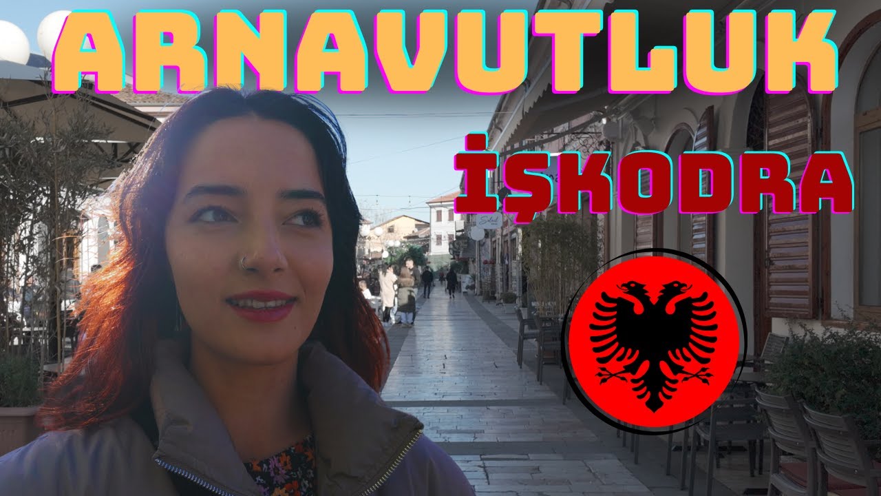 Arnavutluk İşkodra Gezisi: Balkanların Gizli Cenneti!