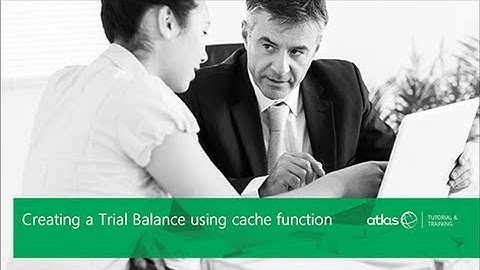 Creating a Trial Balance using Cache function ( Part 2)