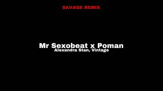 Alexandra Stan ft. Винтаж - Mr. Saxobeat x Роман (Savage remix)