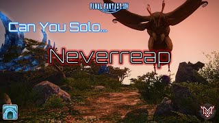 FFXIV : Can You Solo... Neverreap ?