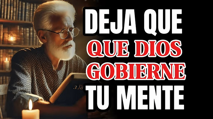 Como Dejar Que Dios Gobierne Tu Mente Y Trasformar Tu Vida | REFLEXION CRISTIANA
