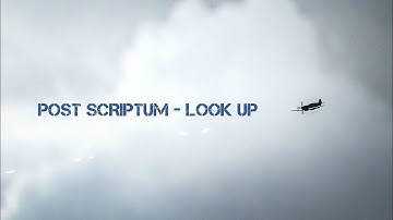 Post Scriptum - Look up