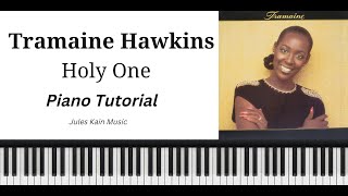 Video thumbnail of "Tramaine Hawkins - Holy One - Piano Tutorial - Sheet Music - MIDI"