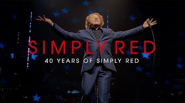 Holding Back the Years: 40 Years of Simply Red, Live in Santiago (Official Cinema Trailer)